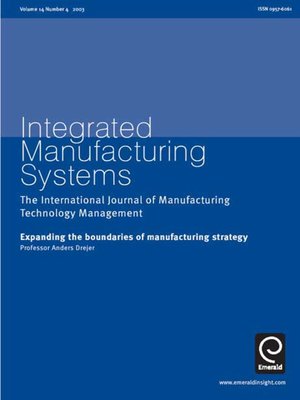 cover image of Integrated Manufacturing Systems, Volume 14, Issue 4